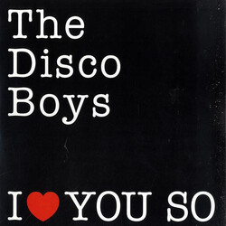 The Disco Boys I Love You So USED VINYL 12INCH 33 S RPM