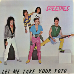 The Speedies Let Me Take Your Foto USED VINYL 7INCH 45 RPM SINGLE STEREO