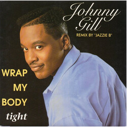 Johnny Gill Wrap My Body Tight USED VINYL 7INCH 45 RPM SINGLE