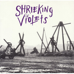 Shrieking Violets Shrieking Violets USED VINYL 7INCH 45 RPM EP