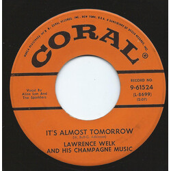 Lawrence Welk And His Champagne Music It's Almost Tomorrow USED VINYL 7INCH 45 RPM SINGLE