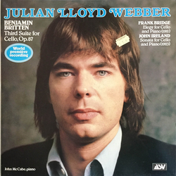 Julian Lloyd Webber / John McCabe (2) / Benjamin Britten / Frank Bridge / John Ireland Julian Lloyd Webber Plays Britten, Ireland, And Bridge Vinyl LP