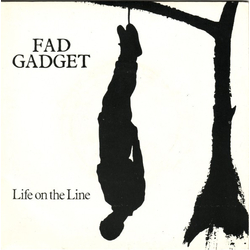 Fad Gadget Life On The Line Vinyl 7" USED