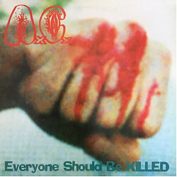 Anal Cunt Everyone Should Be Killed Vinyl LP USED