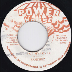 Sanchez For My Lover USED VINYL 7INCH 45 RPM