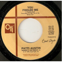 Patti Austin You Fooled Me / Love Me By Name USED VINYL 7INCH 45 RPM STYRENE