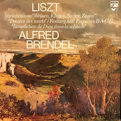 Franz Liszt / Alfred Brendel Variations On "Weinen, Klagen, Sorgen, Zagen" / "Pensées Des Morts" / Fantasy and Fugue On B-A-C-H / "Bénédiction De Dieu