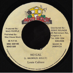 Louie Culture No Gal USED VINYL 7INCH SINGLE 45 RPM