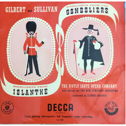 Gilbert & Sullivan / D'Oyly Carte Opera Company / The New Symphony Orchestra Of London / Isidore Godfrey Highlights From "The Gondoliers" & "Iolanthe"