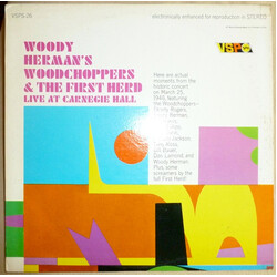 Woody Herman And His Woodchoppers / Woody Herman & The Herd Live At Carnegie Hall Vinyl LP USED