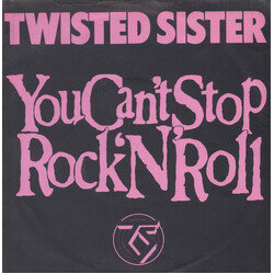 Twisted Sister You Can't Stop Rock 'N' Roll USED VINYL 7INCH 45 RPM SINGLE