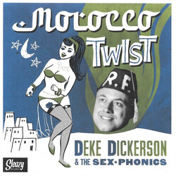 Deke Dickerson / The Sex-Phonics Morocco Twist USED VINYL 7INCH 45 RPM SINGLE