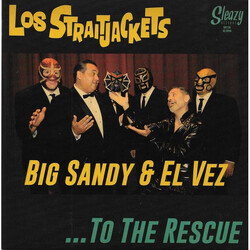 Los Straitjackets / Big Sandy / El Vez ...To The Rescue USED VINYL 7INCH 45 RPM SINGLE