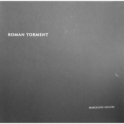 Roman Torment Masculine Failure Vinyl LP USED