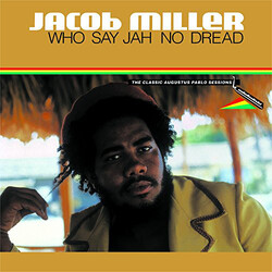 Jacob Miller Who Say Jah No Dread (The Classic Augustus Pablo Sessions 1974-75) Vinyl LP USED