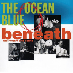 The Ocean Blue Beneath The Rhythm And Sound Vinyl LP USED