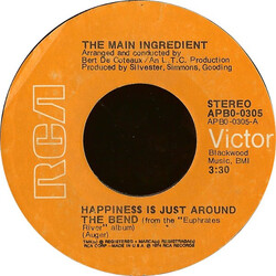 The Main Ingredient Happiness Is Just Around The Bend USED VINYL 7INCH 45 RPM STYRENE