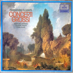 Alessandro Scarlatti / Solisti Dell'Orchestra "Scarlatti" Napoli / Ettore Gracis Concerti Grossi Vinyl LP USED