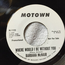 Barbara McNair Where Would I Be Without You USED VINYL 7INCH 45 RPM PROMO