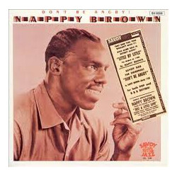 Nappy Brown Don't Be Angry! Vinyl LP USED