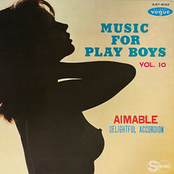 Aimable Delightful Accordion / Music For Play Boys Vol.10 Vinyl LP USED