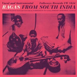 Gayathri Rajapur / Harihar Rao / Dorothy Moskowitz Vocal And Instrumental Ragas From South India Vinyl LP USED