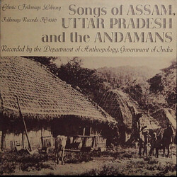 Various Songs Of Assam, Uttar Pradesh And The Andamans Vinyl LP USED