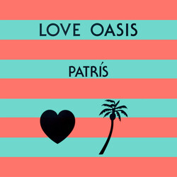 Patris Love Oasis USED VINYL 12INCH 45 RPM
