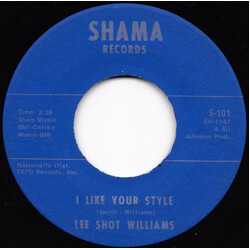 Lee Shot Williams I Like Your Style / I Hurt Myself USED VINYL 7INCH 45 RPM SINGLE