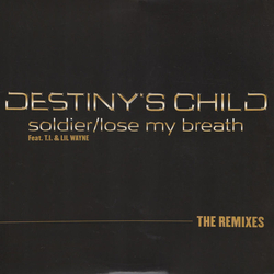 Destiny's Child / T.I. / Lil Wayne Soldier / Lose My Breath (The Remixes) Vinyl 12" USED