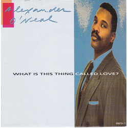 Alexander O'Neal What Is This Thing Called Love? USED VINYL 7INCH 45 RPM SINGLE