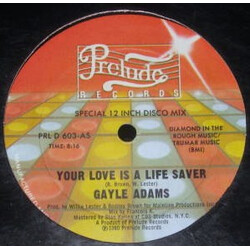 Gayle Adams Your Love Is A Life Saver / Stretch In Out USED VINYL 12INCH 33 S RPM