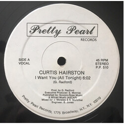 Curtis Hairston I Want You (All Tonight) USED VINYL 12INCH 45 RPM