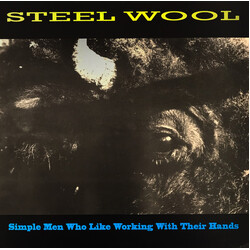 Steel Wool Simple Men Who Like Working With Their Hands Vinyl LP USED