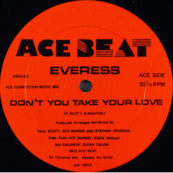 Everess Don't You Take Your Love USED VINYL 12INCH 33 S RPM