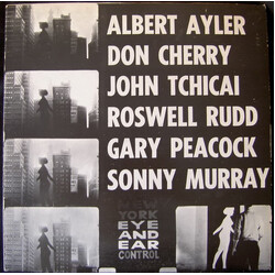 Albert Ayler / Don Cherry / John Tchicai / Roswell Rudd / Gary Peacock / Sunny Murray New York Eye And Ear Control Vinyl LP USED