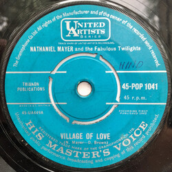 Nathaniel Mayer And His Fabulous Twilights Village Of Love USED VINYL 7INCH 45 RPM SINGLE