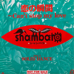 Shambara Kn¬~Can't Stop My Love USED VINYL 7INCH 45 RPM SINGLE PROMO STEREO