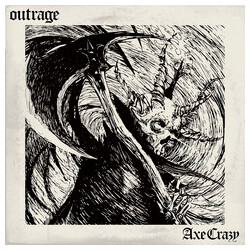Outrage (8) Axe Crazy USED VINYL 7INCH EP SINGLE LIMITED EDITION STEREO