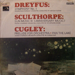 George Dreyfus / Peter Sculthorpe / Ian Cugley Symphony No. 1 / Sun Music III (Anniversary Music) / Prelude For Orchestra - Pan The Lake Vinyl LP USED