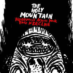 The Holy Mountain Bloodstains Across Your Face In Decline Vinyl LP USED