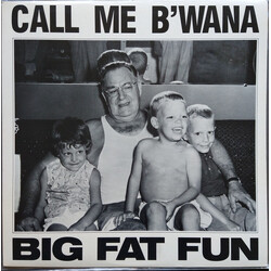 Call Me B'wana Big Fat Fun Vinyl LP USED