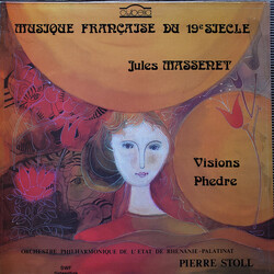 Jules Massenet / Staatsphilharmonie Rheinland-Pfalz / Pierre Stoll Visions / Phedre Vinyl LP USED