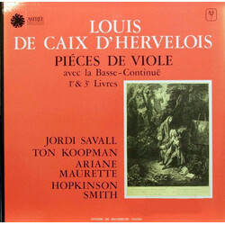 Louis De Caix D'Hervelois / Jordi Savall / Ton Koopman / Ariane Maurette / Hopkinson Smith Pièces De Viole Avec La Basse - Continuë - 1er & 3e Livres 