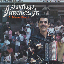 Santiago Jimenez, Jr. El Mero, Mero Vinyl LP USED