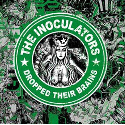 The Inoculators Dropped Their Brains Vinyl LP USED