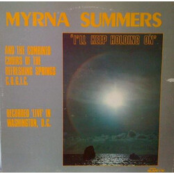 Myrna Summers / The Combined Choirs Of The Refreshing Springs C.O.G.I.C. I'll Keep Holding On Vinyl LP USED