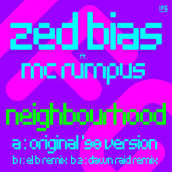 Zed Bias / MC Rumpus Neighbourhood USED VINYL 12INCH 45 RPM