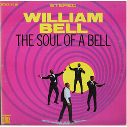William Bell The Soul Of A Bell Vinyl LP USED
