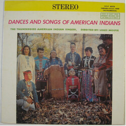 The Thunderbird American Indian Singers Dances and Songs of American Indians Vinyl LP USED